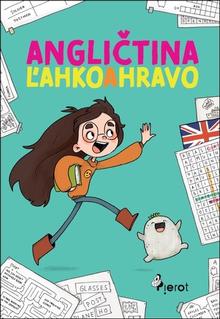 Kniha: Angličtina ľahko a hravo - 1. vydanie - Vendula Veselá; Magdalena Takáčová
