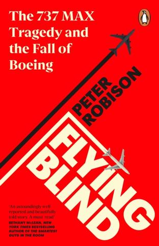 Kniha: Flying Blind - Peter Robison
