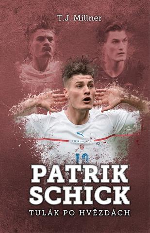 Kniha: Patrik Schick - Tulák po hvězdách - 1. vydanie - T.J. Millner