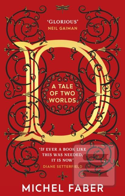 Kniha: D (A Tale of Two Worlds) - Michel Faber