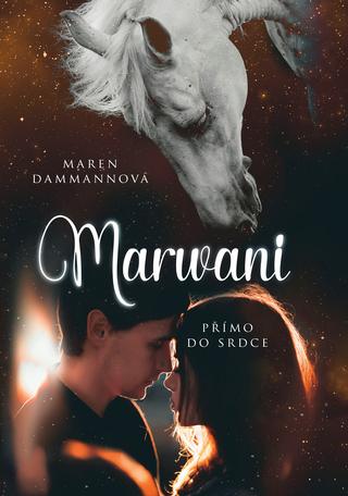 Kniha: Marwani - Přímo do srdce - 1. vydanie - Maren Dammann