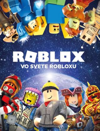 Kniha : Roblox - Všetko o Robloxe - 1. vydanie