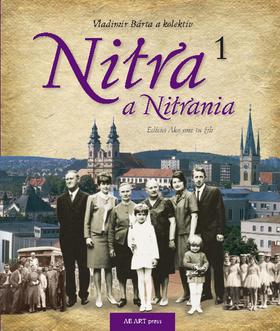 Kniha: Nitra a Nitrania 1 - Vladimír Bárta