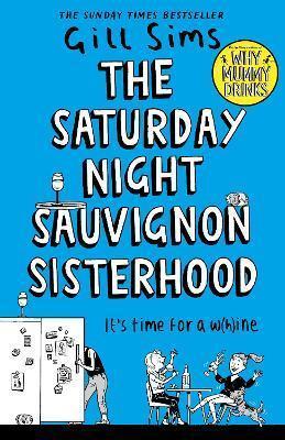 Kniha: The Saturday Night Sauvignon Sisterhood - 1. vydanie - Gill Sims