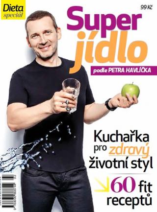 Kniha: Dieta - Super jídlo podle Petra Havlíčka - 1. vydanie - Petr Havlíček