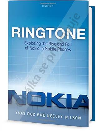 Kniha: Vyzvánění - Vzestup a pád mobilních telefonů Nokia - 1. vydanie - Wilson Keeley, Doz Yves