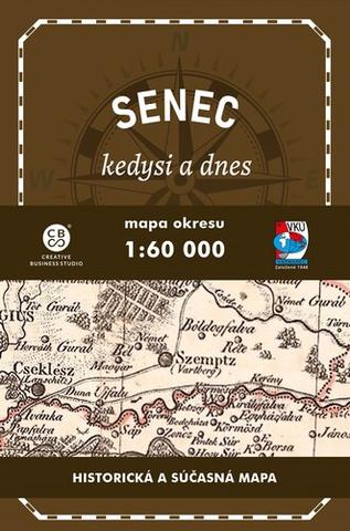 Skladaná mapa: Senec a okolie  kedysi a dnes - Historická a súčasná mapa