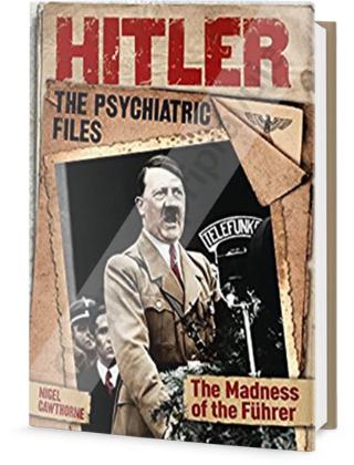Kniha: Hitler: Psychiatrické posudky - Führerovo šílenství - Vůdcovo šílenství - 1. vydanie - Nigel Cawthorne
