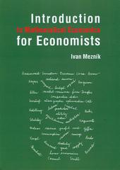 Kniha: Introduction to Mathematical Economics for Economists - Ivan Mezník