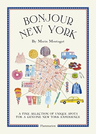 Kniha: Bonjour New York:The Bonjour City Map Guides - Marin Montagut
