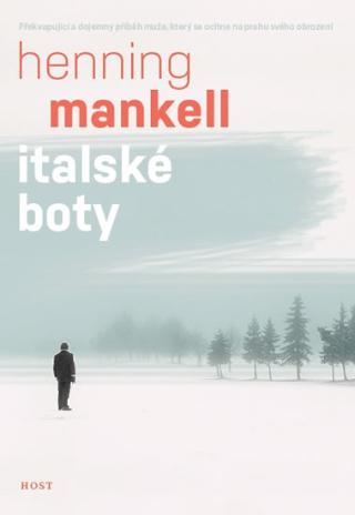 Kniha: Italské boty - 1. vydanie - Henning Mankell