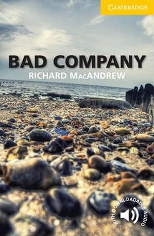 Kniha: Bad Company Level 2 Elementary/Lower-int - 1. vydanie - Richard MacAndrew