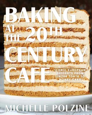 Kniha: Baking at the 20th Century Cafe