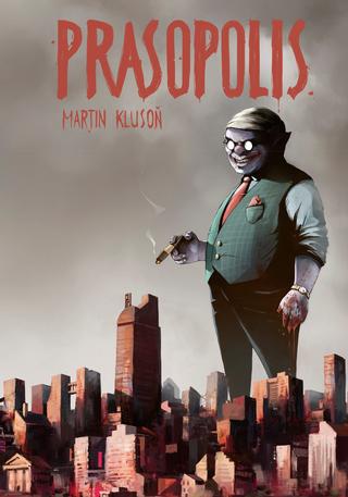 Kniha: Prasopolis - 1. vydanie - Martin  Klusoň