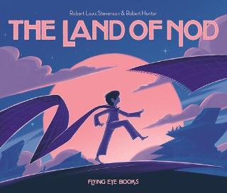 Kniha: The Land of Nod - Robert Louis Stevenson
