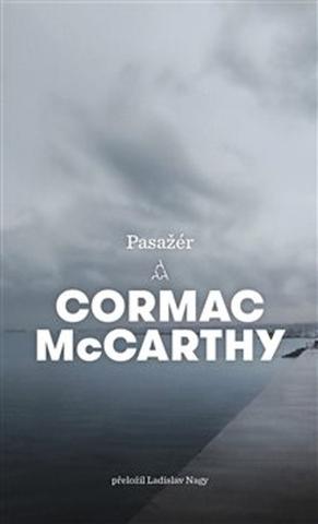 Kniha: Pasažér - Cormac McCarthy