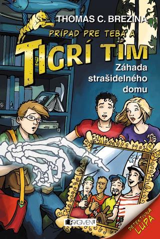 Kniha: Tigrí tím – Záhada strašidelného domu - 2. vydanie - Thomas C. Brezina
