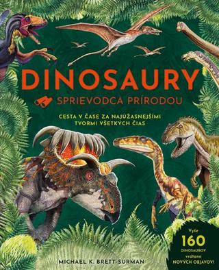 Kniha: Dinosaury - Sprievodca prírodou - Sprievodca prírodou - 1. vydanie - neuvedené