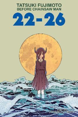 Kniha: Tatsuki Fujimoto Before Chainsaw Man: 22-26 - 1. vydanie - Tatsuki Fujimoto