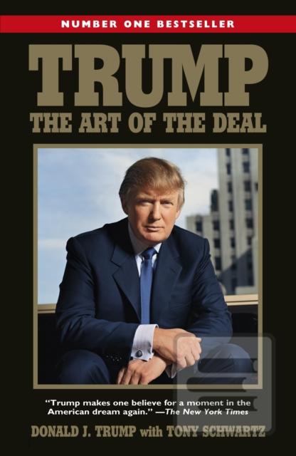Kniha: Trump: The Art of the Deal - Donald J. Trump, Donald Trump