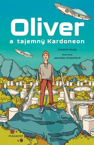 Kniha: Oliver a tajemný Kardoneon - 1. vydanie - Vladimír Duda