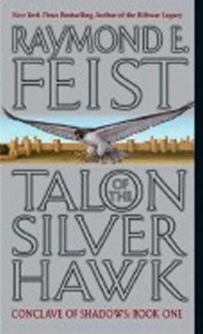 Kniha: Talon of the Silver Hawk: Conclave of Shadows: Book One - 1. vydanie