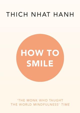 Kniha: How to Smile - Thich Nhat Hanh