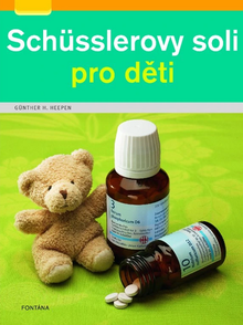 Kniha: Schüsslerovy soli pro děti - 1. vydanie - Günther H. Heepen