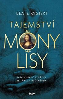 Kniha: Tajemství Mony Lisy - 1. vydanie - Beate Rygiert