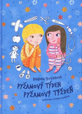 Kniha: Pyžamový týden Pyžamový týždeň - Barbora Škovierová