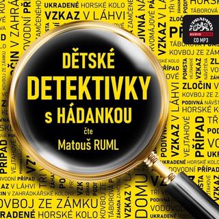 Médium CD: Dětské detektivky s hádankou - Matouš Ruml