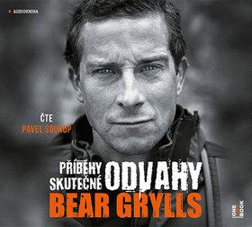 audiokniha: Příběhy skutečné odvahy - Čte Pavel Soukup - 1. vydanie - Bear Grylls