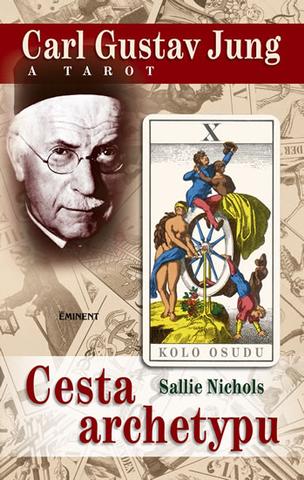 Kniha: Carl Gustav Jung a tarot - Cesta archetypu
