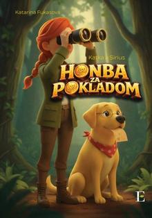 Kniha: Katka a Sirius - Honba za pokladom - 1. vydanie - Katarína Fukasová