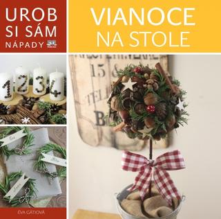 Kniha: Vianoce na stole - Urob si sám, nápady