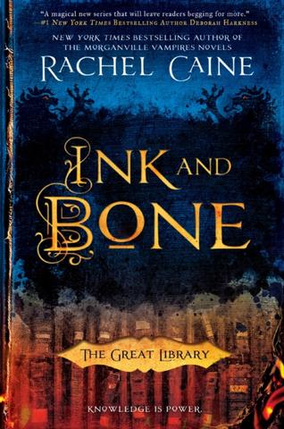 Kniha: Ink and Bone - Rachel Caineová