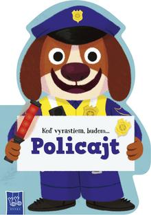 Kniha: Keď vyrastiem, budem...Policajt