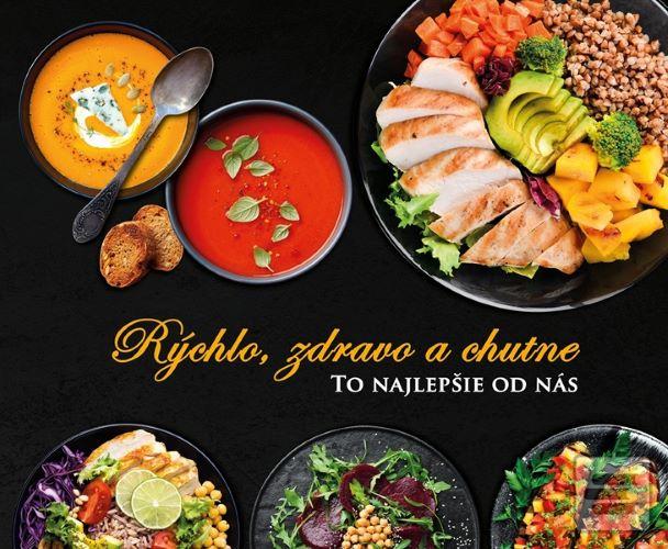 Rýchlo, zdravo a chutne… (Lucia Urbančoková)
