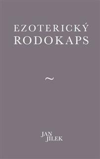 Kniha: Ezoterický rodokaps - Jan Jílek