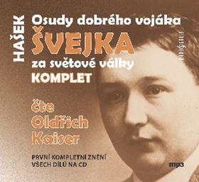 Médium CD: Osudy dobrého vojáka Švejka za světové války KOMPLET - Čte Oldřich Kaiser, 4 CD - 1. vydanie - Jaroslav Hašek