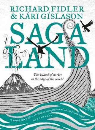 Kniha: Saga Land: The Island Of Stories At The Edge Of The World