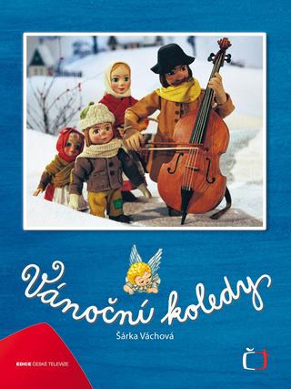 Kniha: Vánoční koledy + CD - Šárka Váchová