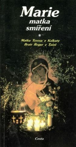 Kniha: Marie matka smíření - Bratr Roger z Taizé