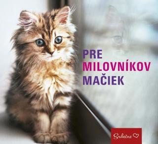 Kniha: Pre milovníkov mačiek - Srdečne - 1. vydanie