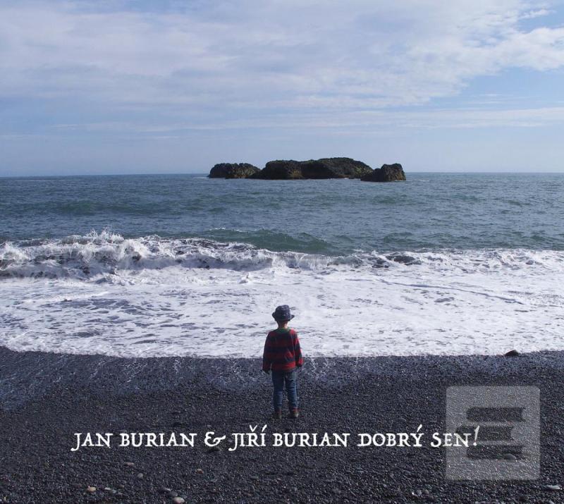 Dobrý sen! - CD (Jan Burian, Jiří Burian)