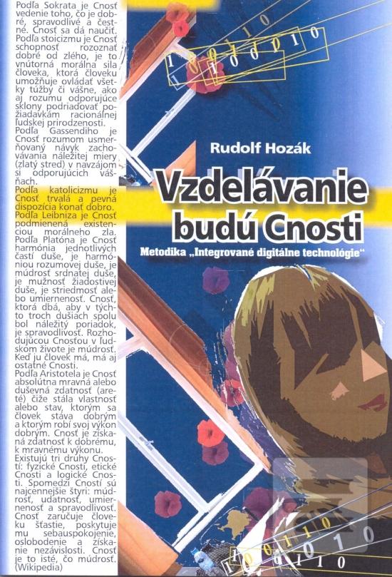Kniha: Vzdelávanie budú Cnosti - 1. vydanie - Rudolf Hozák