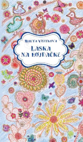 Kniha: Láska na hojdačke - Marta Vojtková