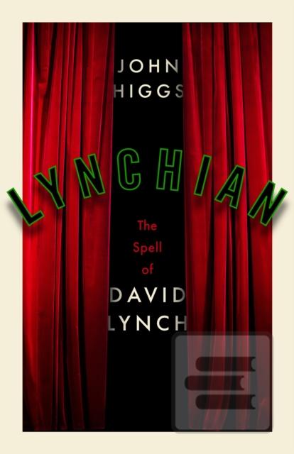 Lynchian (John Higgs)