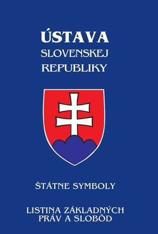 Kniha: Ústava Slovenskej republiky 2023 - Štátné symboly, Listina základných práv a slobód