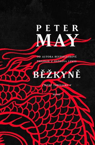 Kniha: Běžkyně - Čínské thrillery 5 - 1. vydanie - Peter May